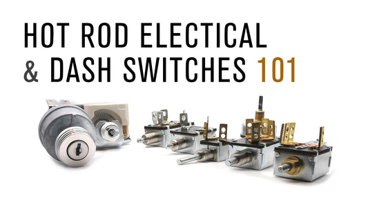HOT ROD ELECTRICAL 101