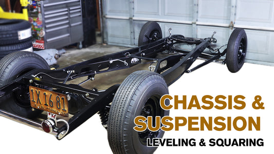 LEVELING AND SQUARING CHASSIS & SUSPENSION